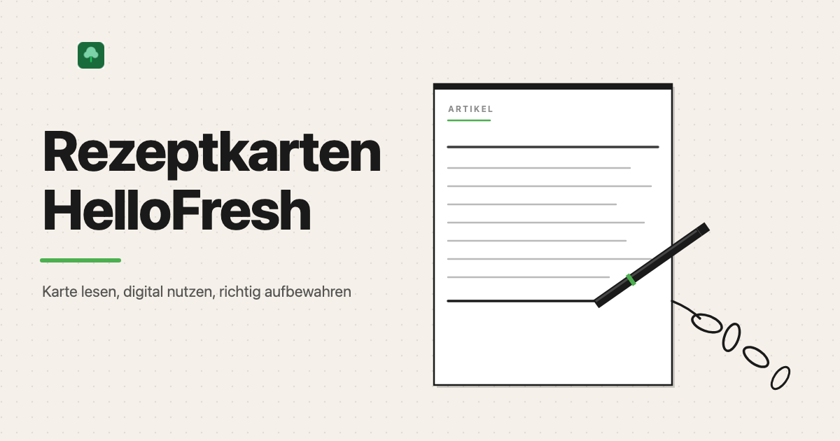 Rezeptkarten HelloFresh: Karte lesen, digital nutzen, richtig aufbewahren