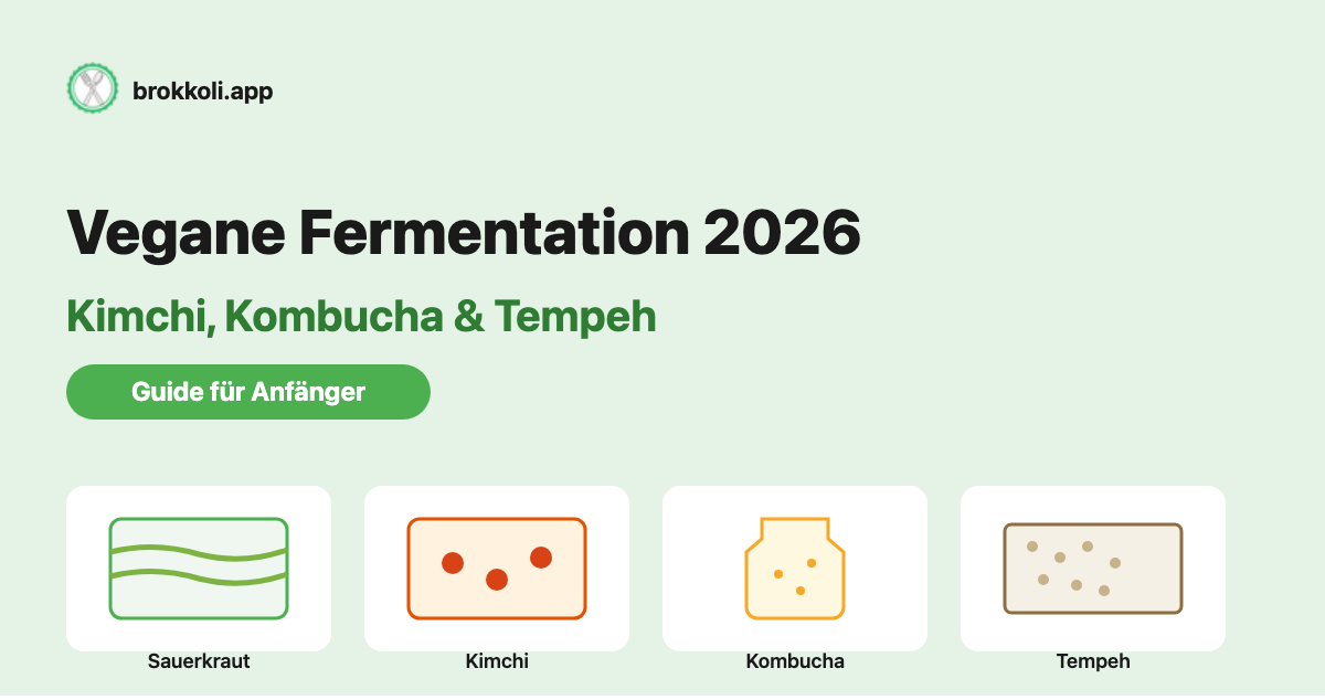 Vegane Fermentation 2026: Illustrationen von Sauerkraut, Kimchi, Kombucha und Tempeh – Guide für Anfänger