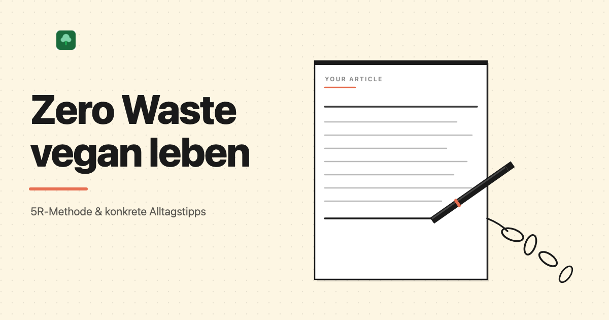 Zero Waste vegan leben: Illustration mit Notizblock und Stift zu den 5R-Prinzipien und Alltagstipps